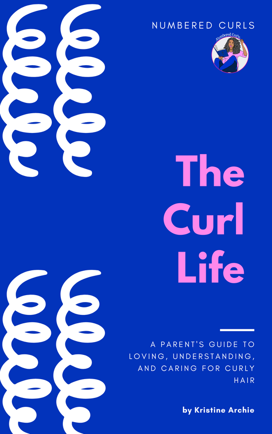 Load image into Gallery viewer, The Curl Life: A parent&amp;#39;s guide to loving, understanding, and caring for curly hair.
